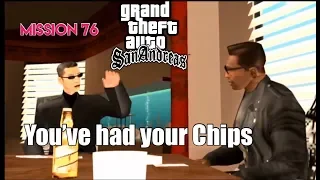 GTA San Andreas | Mission #76 | You've Had Your Chips | iOS, Android (Walkthrough) [HD]