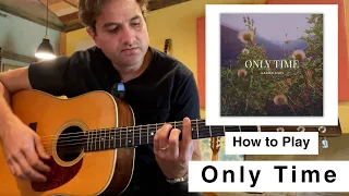 How to Play "Only Time" by Aaron Espe