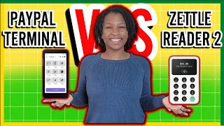 Which card reader is best for you | PayPal Terminal or PayPal zettle reader 2