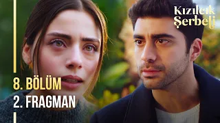 Kızılcık Şerbeti 8. Bölüm 2. Fragman | "Herkes sahte bu evde!"