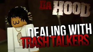 dealing with trash talkers