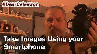 How to Take Images Through a Telescope with a Smartphone Adapter: Introducing Celestron NexYZ, NexGO