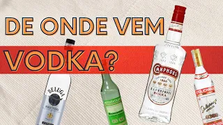 DE ONDE VEM VODKA? A HISTÓRIA DE VODKA RUSSA. COMO PRONUNCIAR CERTO AS MARCAS FAMOSAS DE VODKA?