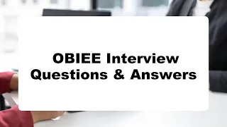 OBIEE Interview Questions | Do You Dare To Take The Quiz?