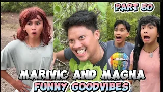 PART 50 | MARIVIC AND MAGNA TIKTOK COMPILATION FUNNY GOODVIBES