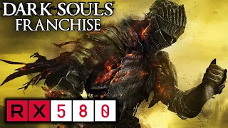 Dark Souls Franchise - RX 580 - 1 - 2 - 3 - Trilogy - Series Benchmark Test