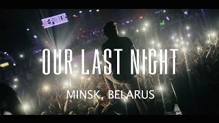 Our Last Night / Re:Public, Minsk, Belarus / 22.04.2015