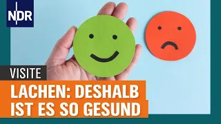 Lachen ist Medizin | Visite | NDR