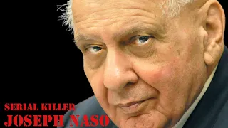 Serial Killer Documentary: Joseph 'Crazy Joe' Naso