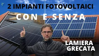 2 Impianti FOTOVOLTAICI a Confronto con e senza LAMIERA GRECATA - Meduno pt. 2