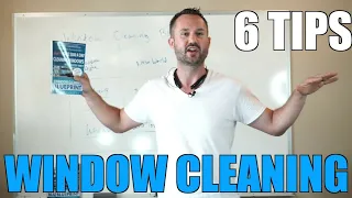 Starting A Window Cleaning Business - Even With NO Money 6 Tips