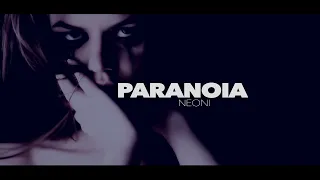 Neoni - Paranoia (Official Lyric Video)