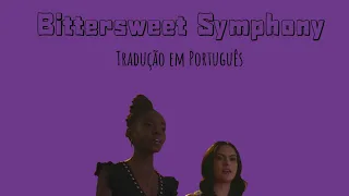 Bittersweet Symphony (Riverdale) - Tradução em Português