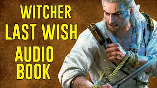 The Witcher Series Audiobooks | The Last Wish by Andrzej Sapkowski