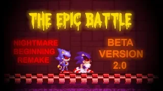 THE EPIC BATTLE! Sonic.exe NB Remake | Metal Sonic VS Exetior! Beta Version 2.0!