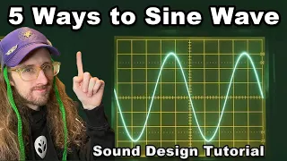 5 Ultimate Sound Design Techniques Using Sine Waves