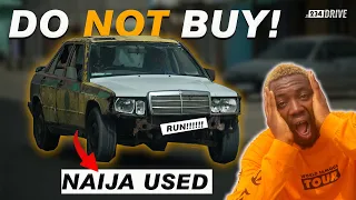 7 SIGNS that NIGERIAN USED CAR is not for you! | How to buy Naija Used Car