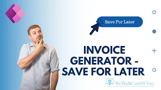 PowerApps Invoice Generator - Save Invoice for later - App Overview