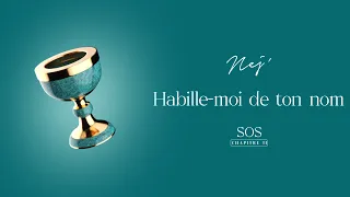 NEJ' - Habille-moi de ton nom (Lyrics Video)