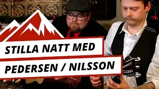 Stilla natt i Sveg med Pedersen och Nilsson – en julhälsning från härliga Härjedalen