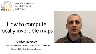 Dmitry Sokolov - How to compute locally invertible maps