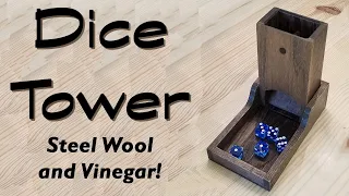 Making a Dice Tower from Red Oak with Steel Wool Vinegar Finish