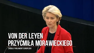 Von der Leyen przyćmiła Morawieckiego. Po jej przemówieniu PiS aż kipi z oburzenia