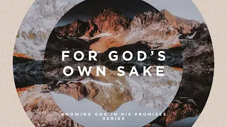 Knowing God In His Promises