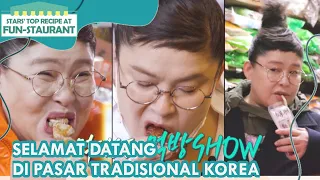 Selamat Datang Di Pasar Tradisional Korea |Fun-Staurant|SUB INDO|210409 Siaran KBS World TV|