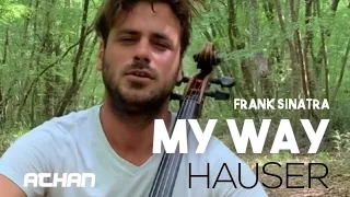 My Way - Frank Sinatra (Lyrics) / Cover Cello by HAUSER