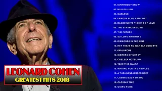 Leonard Cohen Greatest Hits 2018 II Leonard Cohen Best Songs Full album