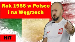 HiT- Rok 1956 w Polsce i na Węgrzech. Rozdział 3. Temat 2.