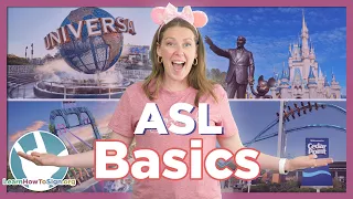 25 ASL Basics at Disney | Theme Park Signs | Sign Language for Beginners