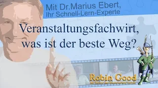 Veranstaltungsfachwirt, was ist der beste Weg?