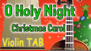 O Holy Night - Christmas Carol - Violin - Play Along Tab Tutorial