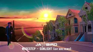 Modestep- Sunlight (Jay Bird Remix)