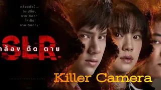 SLR Movie Thai Trailer - Killer Camera