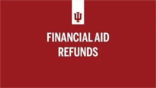 Financial Aid Refunds: The Basics