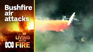 Tactical bushfire air attack and reconnaissance specialists | Living with Fire #7 | ABC Australia