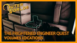 The Outer Worlds - The Frightened Engineer Quest - Volumes Locations