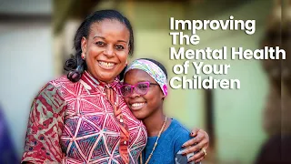 Improving The Mental Health of Your Children