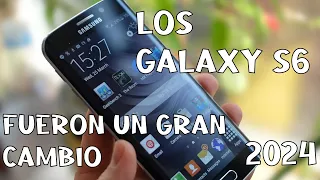 Los Galaxy S6 En 2024 ¡Fue El Inicio De Una Nueva Era! #samsunggalaxy