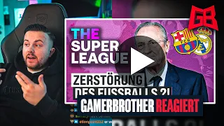 DER TOD DES FUßBALLS? 🤔 GamerBrother REAGIERT auf SUPER LEAGUE & WARUM SIE SCHEITERT 😬