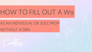 Filling Out a Form W-9 as an Individual or Sole Proprietor without a DBA