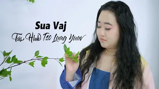 Tsis Hlub Tso Luag Yuav - Sua Vaj Cover