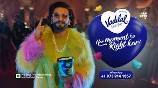 Har Moment Ko Right Kar with Vadilal Ice creams! Ft. Ranveer Singh