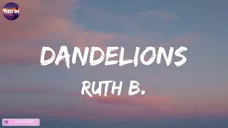Ruth B. - Dandelions (Lyrics) | Shawn Mendes - Treat You Better (Lyrics) | Ed Sheeran, Bruno Mars