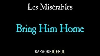 Bring Him Home Les Miserables Authentic Orchestral Karaoke Instrumental