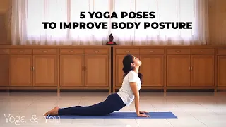 5 Yoga Poses to Improve Body Posture | How to fix body posture