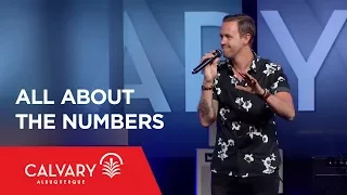 All About the Numbers - Matthew 9:35-38 - Nate Heitzig